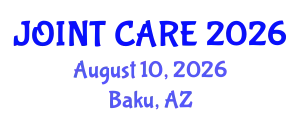 Orthopedics Conference (JOINT CARE) August 10, 2026 - Baku, Azerbaijan
