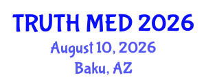 Forensic Medicine Conference (TRUTH MED) August 10, 2026 - Baku, Azerbaijan