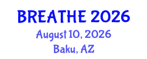 Pulmonology Conference (BREATHE) August 10, 2026 - Baku, Azerbaijan
