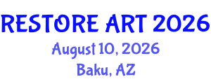 Plastic, Reconstructive and Aesthetic Surgery Conference (RESTORE ART) August 10, 2026 - Baku, Azerbaijan
