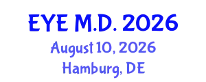 Ophthalmology Conference (EYE M.D.) August 10, 2026 - Hamburg, Germany