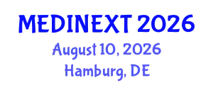 Frontiers in Medicine and Health Care Conference (MEDINEXT) August 10, 2026 - Hamburg, Germany