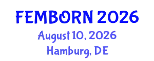 Gynecology and Obstetrics Conference (FEMBORN) August 10, 2026 - Hamburg, Germany