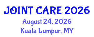 Orthopedics Conference (JOINT CARE) August 24, 2026 - Kuala Lumpur, Malaysia