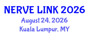 Neurology Conference (NERVE LINK) August 24, 2026 - Kuala Lumpur, Malaysia