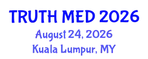 Forensic Medicine Conference (TRUTH MED) August 24, 2026 - Kuala Lumpur, Malaysia