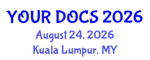 Family Medicine Conference (YOUR DOCS) August 24, 2026 - Kuala Lumpur, Malaysia