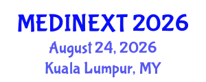 Frontiers in Medicine and Health Care Conference (MEDINEXT) August 24, 2026 - Kuala Lumpur, Malaysia