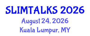 Obesity Conference (SLIMTALKS) August 24, 2026 - Kuala Lumpur, Malaysia