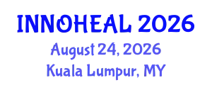 Pioneering Medical Futures Summit (INNOHEAL) August 24, 2026 - Kuala Lumpur, Malaysia