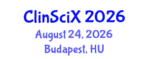Clinical Sciences Exchange (ClinSciX) August 24, 2026 - Budapest, Hungary