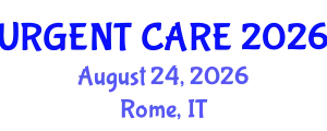 Emergency Medicine Conference (URGENT CARE) August 24, 2026 - Rome, Italy