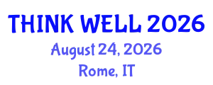 Psychiatry Conference (THINK WELL) August 24, 2026 - Rome, Italy