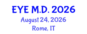 Ophthalmology Conference (EYE M.D.) August 24, 2026 - Rome, Italy