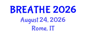Pulmonology Conference (BREATHE) August 24, 2026 - Rome, Italy