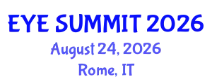Cataract Conference (EYE SUMMIT) August 24, 2026 - Rome, Italy