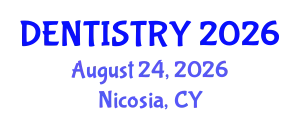 Dentistry Conference (DENTISTRY) August 24, 2026 - Nicosia, Cyprus