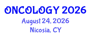Oncology Conference (ONCOLOGY) August 24, 2026 - Nicosia, Cyprus