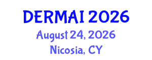 Dermatology Conference (DERMAI) August 24, 2026 - Nicosia, Cyprus