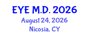 Ophthalmology Conference (EYE M.D.) August 24, 2026 - Nicosia, Cyprus
