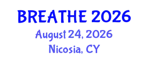 Pulmonology Conference (BREATHE) August 24, 2026 - Nicosia, Cyprus