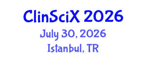 Clinical Sciences Exchange (ClinSciX) July 30, 2026 - Istanbul, Turkey