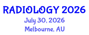 Radiology Conference (RADIOLOGY) July 30, 2026 - Melbourne, Australia