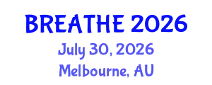 Pulmonology Conference (BREATHE) July 30, 2026 - Melbourne, Australia