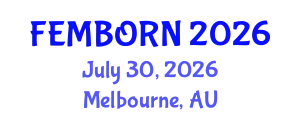 Gynecology and Obstetrics Conference (FEMBORN) July 30, 2026 - Melbourne, Australia