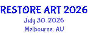 Plastic, Reconstructive and Aesthetic Surgery Conference (RESTORE ART) July 30, 2026 - Melbourne, Australia
