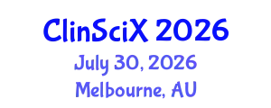 Clinical Sciences Exchange (ClinSciX) July 30, 2026 - Melbourne, Australia