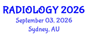 Radiology Conference (RADIOLOGY) September 03, 2026 - Sydney, Australia