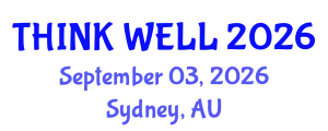 Psychiatry Conference (THINK WELL) September 03, 2026 - Sydney, Australia
