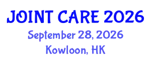 Orthopedics Conference (JOINT CARE) September 28, 2026 - Kowloon, Hong Kong