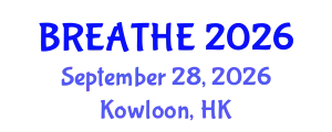 Pulmonology Conference (BREATHE) September 28, 2026 - Kowloon, Hong Kong