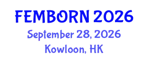 Gynecology and Obstetrics Conference (FEMBORN) September 28, 2026 - Kowloon, Hong Kong