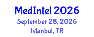 Global Medical Intelligence Conference (MedIntel) September 28, 2026 - Istanbul, Turkey