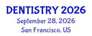 Dentistry Conference (DENTISTRY) September 28, 2026 - San Francisco, United States