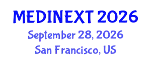 Frontiers in Medicine and Health Care Conference (MEDINEXT) September 28, 2026 - San Francisco, United States