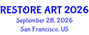 Plastic, Reconstructive and Aesthetic Surgery Conference (RESTORE ART) September 28, 2026 - San Francisco, United States