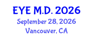 Ophthalmology Conference (EYE M.D.) September 28, 2026 - Vancouver, Canada