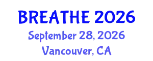 Pulmonology Conference (BREATHE) September 28, 2026 - Vancouver, Canada