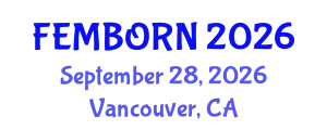 Gynecology and Obstetrics Conference (FEMBORN) September 28, 2026 - Vancouver, Canada