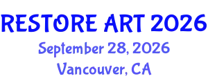 Plastic, Reconstructive and Aesthetic Surgery Conference (RESTORE ART) September 28, 2026 - Vancouver, Canada