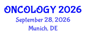 Oncology Conference (ONCOLOGY) September 28, 2026 - Munich, Germany