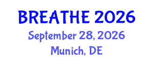 Pulmonology Conference (BREATHE) September 28, 2026 - Munich, Germany