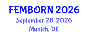 Gynecology and Obstetrics Conference (FEMBORN) September 28, 2026 - Munich, Germany