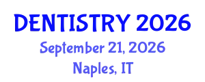 Dentistry Conference (DENTISTRY) September 21, 2026 - Naples, Italy