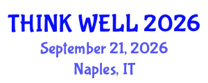 Psychiatry Conference (THINK WELL) September 21, 2026 - Naples, Italy
