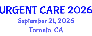 Emergency Medicine Conference (URGENT CARE) September 21, 2026 - Toronto, Canada